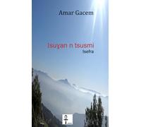 Isughan n tsusmi ( les cris du silence)