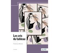 Les cris du tableau
