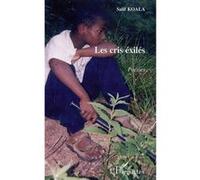 Les cris exilés - Salif Koala - L'harmattan - broché - Etude