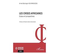Les crises africaines: Enjeux et prospectives