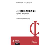 Les crises africaines: Enjeux et prospectives