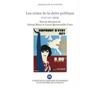 Les Crises De La Dette Publique Xviiie-Xxie Siècle