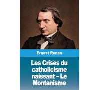 Les Crises du catholicisme naissant - Le Montanisme
