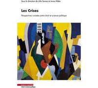 Les crises Julie Saniez (Auteur), Jonas Weko (Auteur)