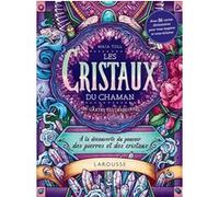 Les cristaux du chaman Collectif (Auteur)