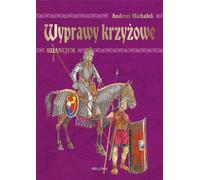 Les croisades de Byzance - Andrzej Michałek (Buch auf Polnisch)