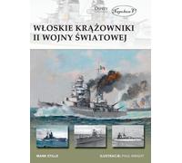 Les croiseurs italiens de la Seconde Guerre mondiale - Mark E. Stille (Buch auf Polnisch)
