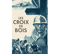 Les croix de bois ; 1914-1918, 4 courts metrages muets
