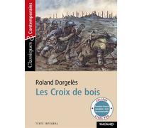 Les Croix de bois - Classiques et Contemporains 2014 - Roland Dorgelès - Magnard - broché - Scolaire / Universitaire
