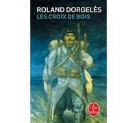 Les Croix de bois Roland Dorgelès (Auteur)