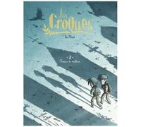 Les Croques - Tome 2 - Oiseaux De Malheur