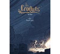 Les Croques - Tome 3 - Bouquet Final