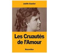 Les Cruautés De L'amour