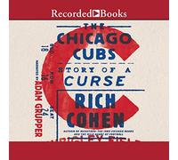 Les Cubs de Chicago : Histoire d'une malédiction