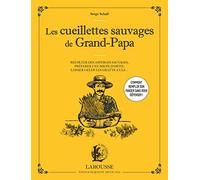 Serge Schall – Les cueillettes sauvages de grand-papa – Récolter des asperges sauvages – Broché