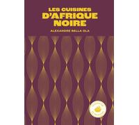 Les Cuisines d'Afrique noire