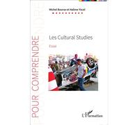 Les Cultural Studies Essai - Michel Bourse - L'harmattan - broché - Essai