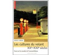 Les Cultures du volant Mathieu Flonneau (Auteur)