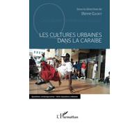 Les cultures urbaines dans la Caraïbe