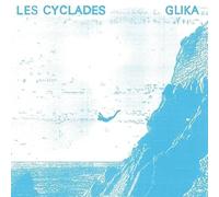 Les Cyclades - Glika [Vinyl LP]