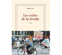 Les cycles de la révolte - Brina Svit - Gallimard - broché - Roman