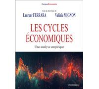 Les cycles économiques Une analyse empirique - Laurent Ferrara - Economica - broché - Etude