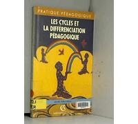 Les cycles et la différenciation pédagogique