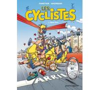 Les Cyclistes - Tome 02: Roue libre