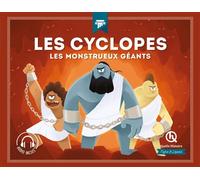 Les Cyclopes - Collectif - Quelle Histoire - broché - Document jeunesse