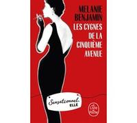 Les Cygnes de la Cinquième Avenue Melanie Benjamin (Auteur)