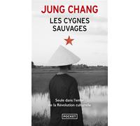 Les cygnes sauvages Seule dans l'enfer de la Révolution culturelle - Jung Chang - Pocket - Poche - Récit