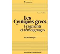 Les Cyniques Grecs: Fragments Et Temoignages (Philosophica) by Leonce Paquet (1988-04-06)
