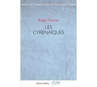 Les Cyrénaïques - Régis Tomàs - Parole Et Silence Eds - broché - Essai