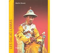 Les Dalaï-Lamas - Les 14 réincarnations du Bodhisattva Avalokitesvara
