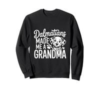 Les Dalmatiens Ont Fait de Moi Une Grand-mère Amoureuse des Chiens Paw Sweatshirt