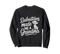 Les Dalmatiens Ont Fait de Moi Une Grand-mère Amoureuse des Chiens Paw Sweatshirt