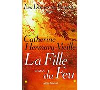 Les Dames de Brières - tome 3: La fille du feu