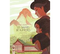 Les dames de Kimoto - Cyril Bonin - Sarbacane - cartonné - Roman graphique