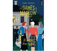 Les Dames de Marlow enquêtent - Tome 2 Il suffira d'un cygne - Robert Thorogood - Points - Poche - Roman