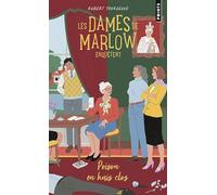 Les Dames de Marlow enquêtent - Tome 3. Poison en huis clos