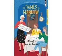 Les Dames de Marlow enquêtent - Tome 4. Meurtre sur la Tamise Robert Thorogood (Auteur)
