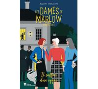 Les Dames De Marlow Enquêtent - Tome 2 - Il Suffira D'un Cygne