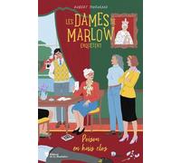 Les Dames de Marlow enquêtent - vol. 3 Poison en huis clos - Robert Thorogood - La Martiniere Eds De - broché - Roman