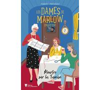 Les Dames de Marlow enquêtent - vol. 4 Meurtre sur la Tamise - Robert Thorogood - La Martiniere Eds De - broché - Roman