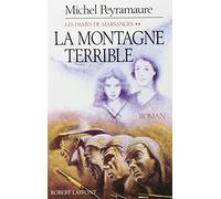 Les dames de Marsanges tome 2 : La montagne terrible