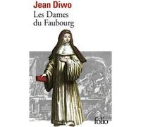 Les Dames du Faubourg Jean Diwo (Auteur)