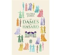 Les dames du hasard Eloisa James (Auteur), Agathe Nabet (Traduction)