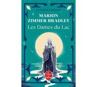 Les Dames du lac (Le Cycle d'Avalon, Tome 1) Marion Zimmer Bradley (Auteur)