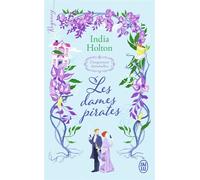 Les dames pirates - India Holton - J'ai Lu - Poche - Roman