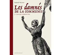 Les Damnés de la Commune T02: Ceux qui n'étaient rien – Delcourt